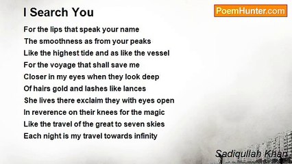 Sadiqullah Khan - I Search You