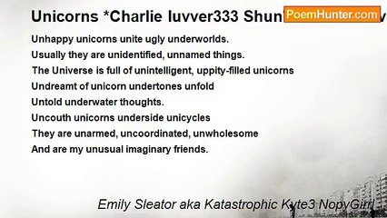 Emily Sleator aka Katastrophic Kyte3 NopyGirrl - Unicorns *Charlie luvver333 Shun's a nonbeliever* reppin Cristina woot woot! ! !