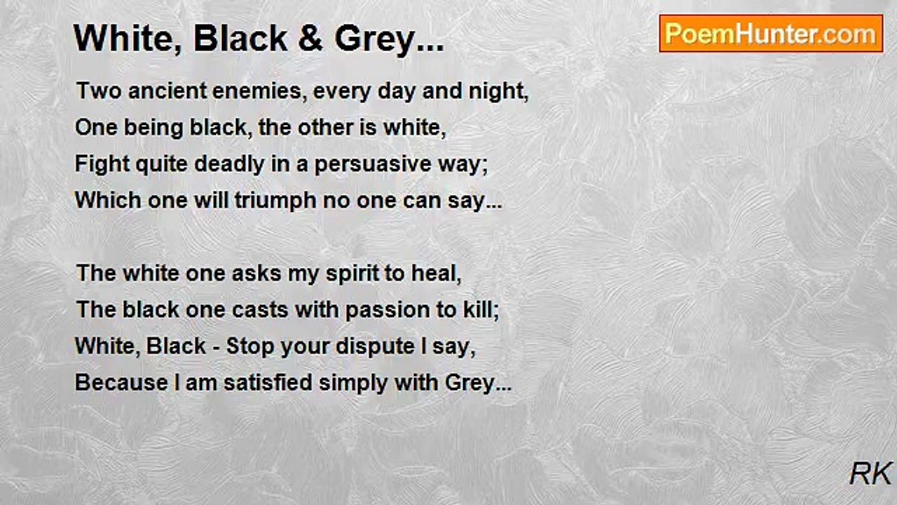 RK - White, Black & Grey...