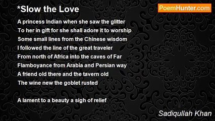 Sadiqullah Khan - *Slow the Love