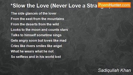 Sadiqullah Khan - *Slow the Love (Never Love a Stranger)