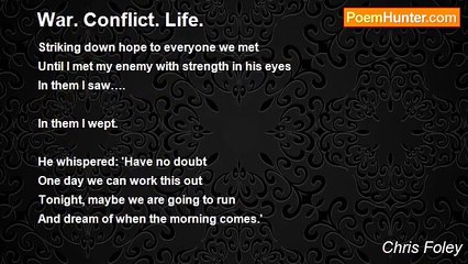 Chris Foley - War. Conflict. Life.