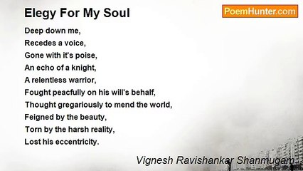 Vignesh Ravishankar Shanmugam - Elegy For My Soul