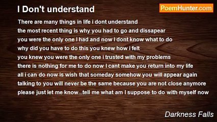 Darkness Falls - I Don't understand
