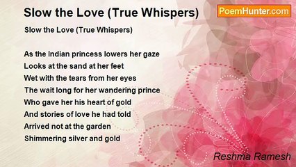 Reshma Ramesh - Slow the Love (True Whispers)