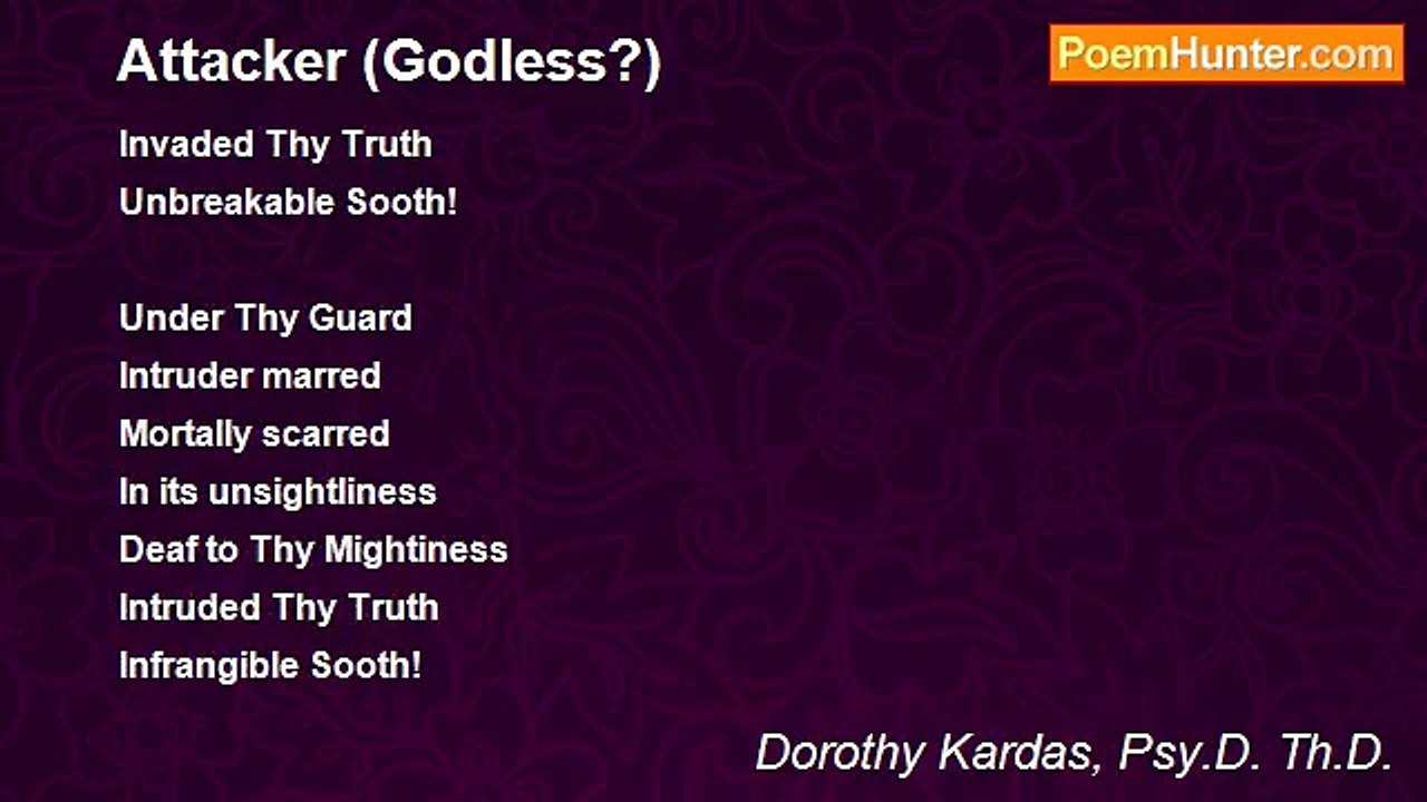 Dorothy Kardas, Psy.D. Th.D. - Attacker (Godless?)
