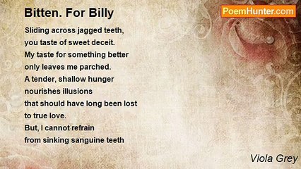 Viola Grey - Bitten. For Billy