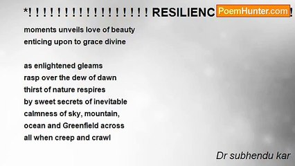 Dr subhendu kar - *! ! ! ! ! ! ! ! ! ! ! ! ! ! ! ! ! RESILIENCE -II *! ! ! ! ! ! ! ! ! ! ! ! ! ! ! !