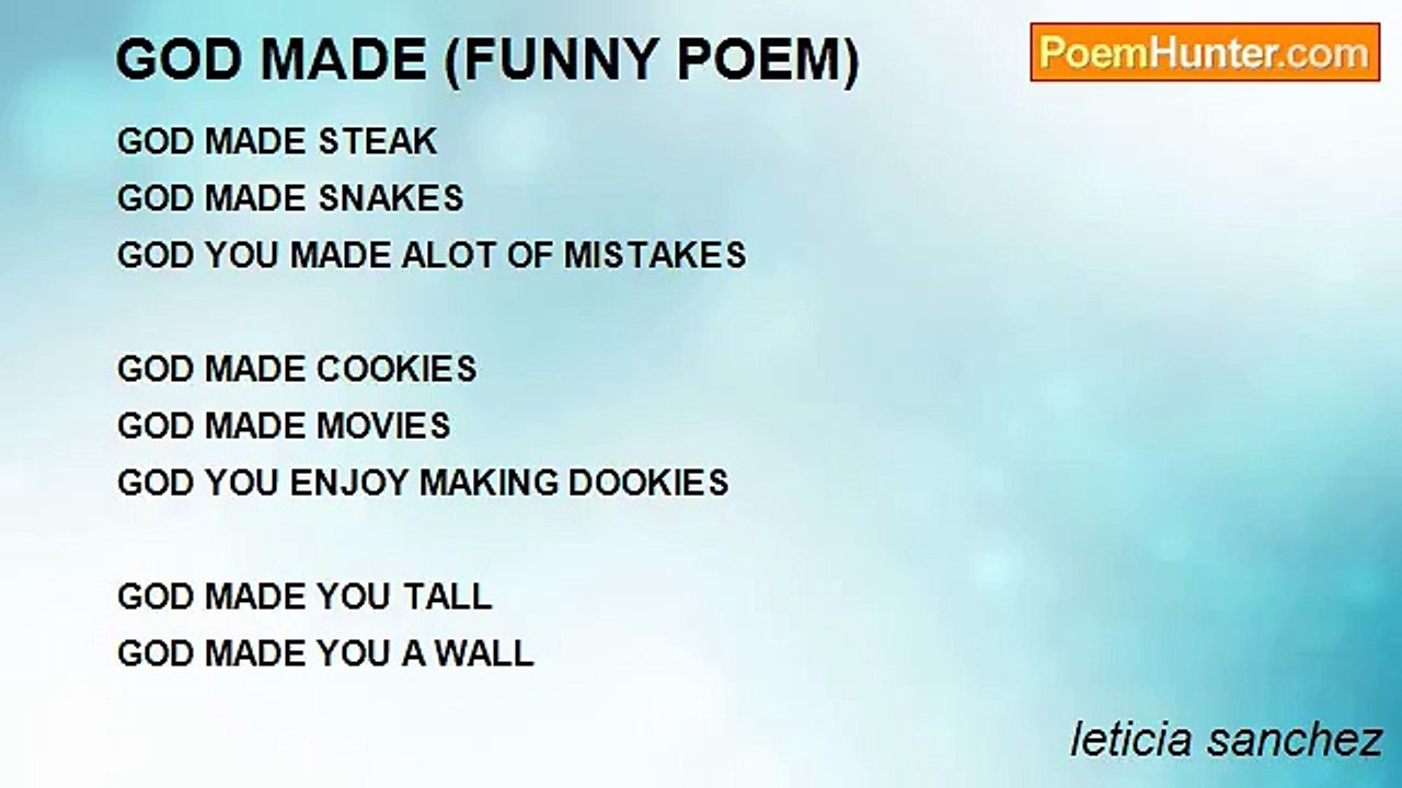 leticia sanchez - GOD MADE (FUNNY POEM)