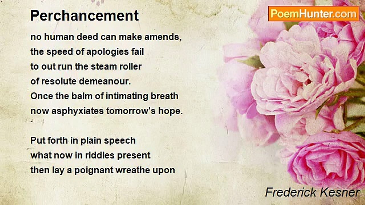 Frederick Kesner - Perchancement