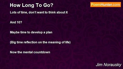 Jim Norausky - How Long To Go?