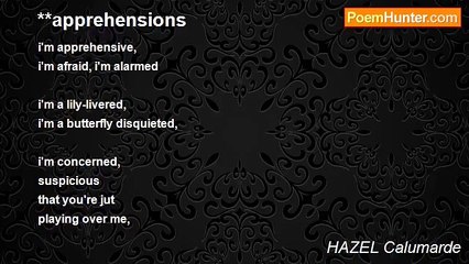 HAZEL Calumarde - **apprehensions