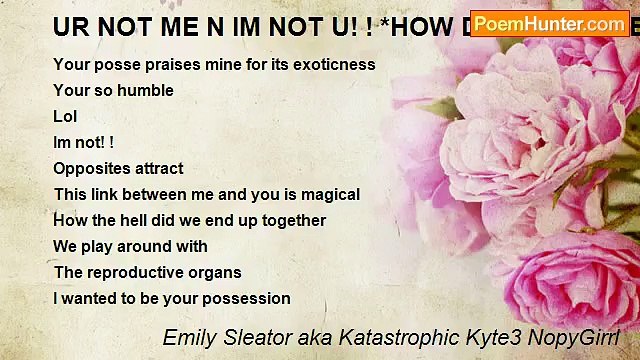 Emily Sleator aka Katastrophic Kyte3 NopyGirrl - UR NOT ME N IM NOT U! ! *HOW DID U FIND ME! ! *