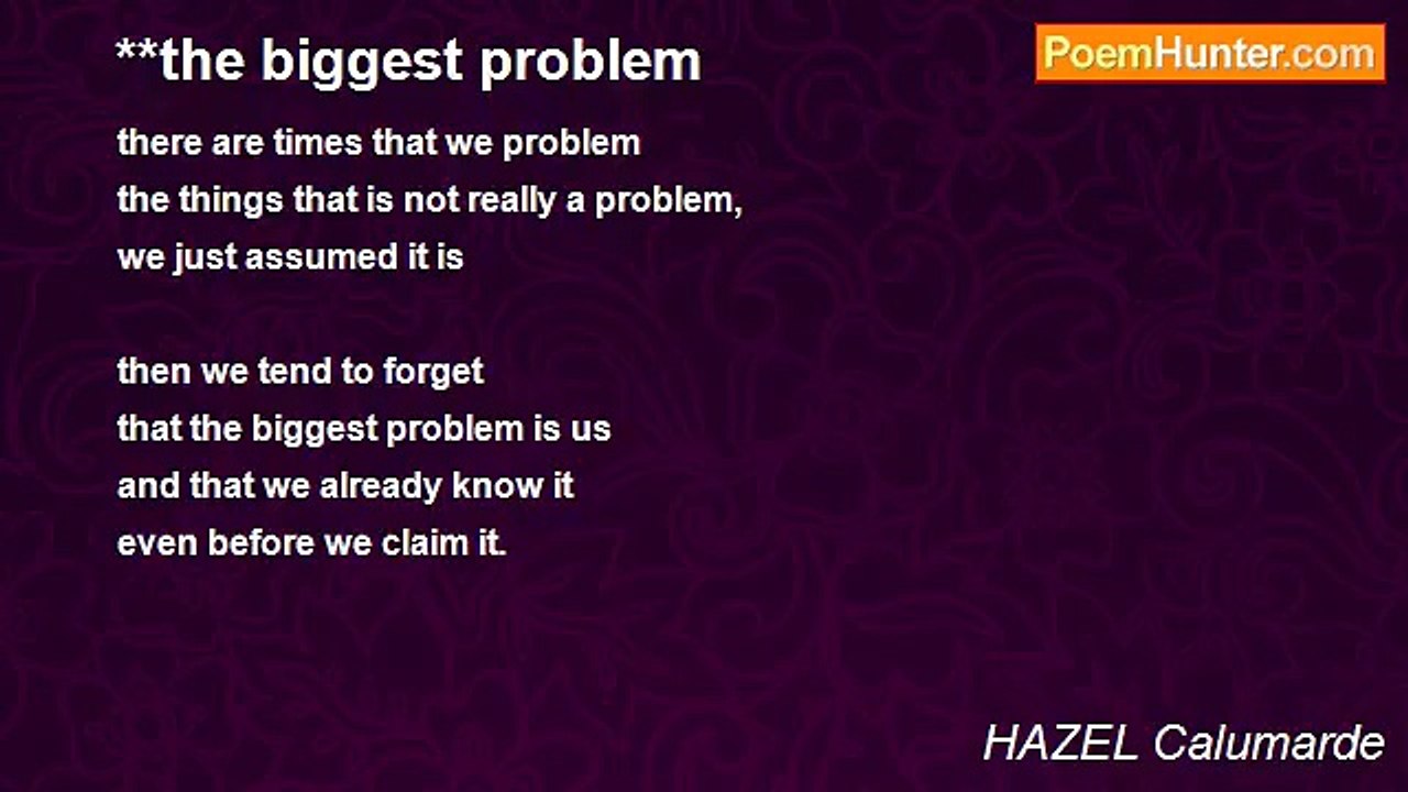 HAZEL Calumarde - **the biggest problem