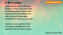 Palas Kumar Ray - A Monologue