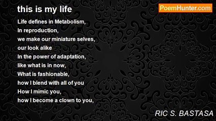 RIC S. BASTASA - this is my life