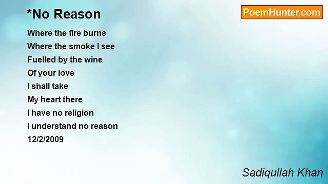 Sadiqullah Khan - *No Reason