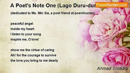 Ahmad Shiddiqi - A Poet's Note One (Lago Duru-duru)