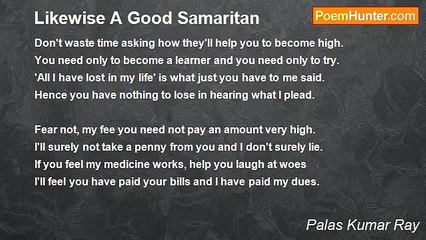 Palas Kumar Ray - Likewise A Good Samaritan