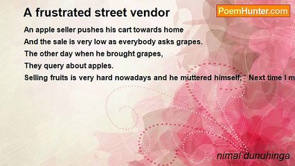 nimal dunuhinga - A frustrated street vendor