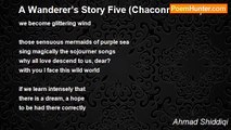 Ahmad Shiddiqi - A Wanderer’s Story Five (Chaconne Gala)
