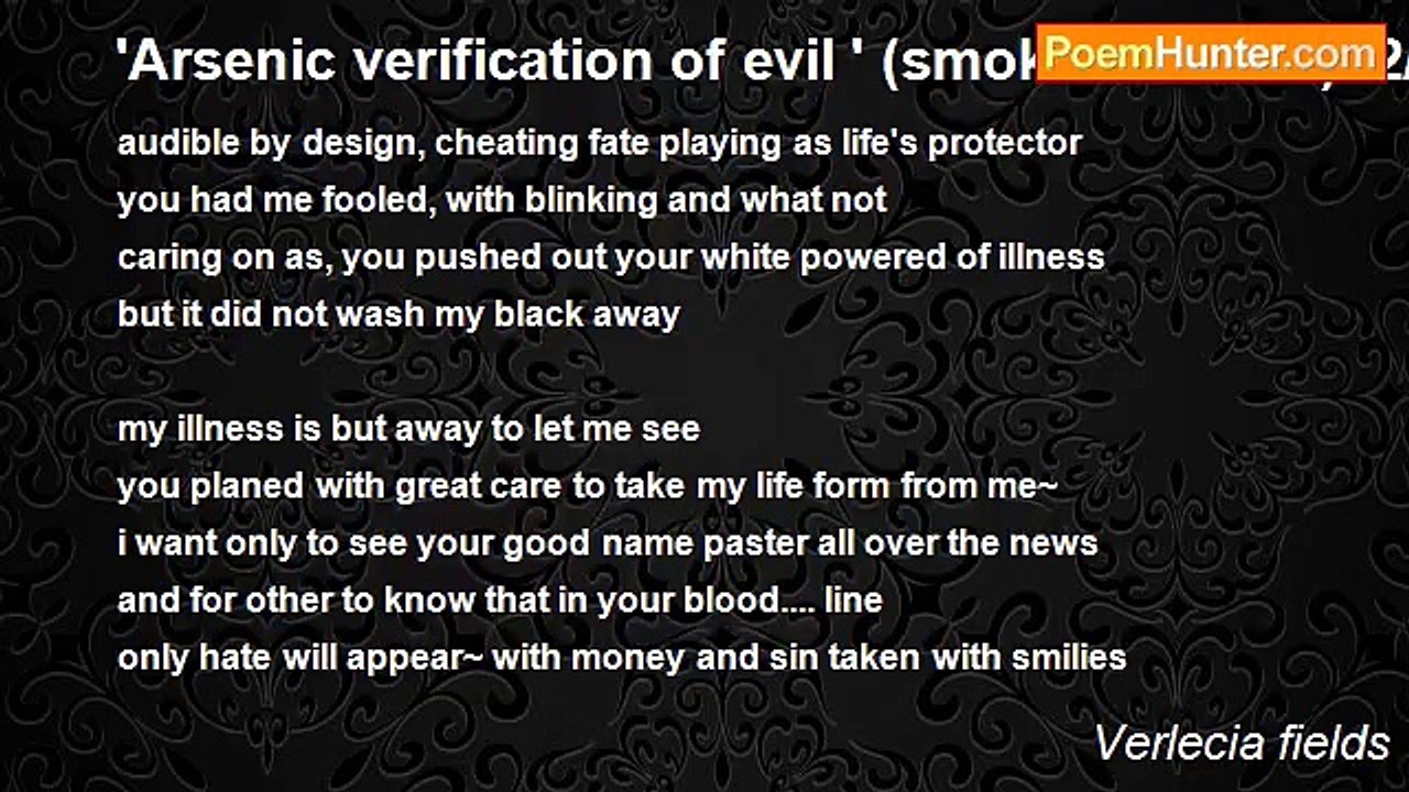 Verlecia fields - 'Arsenic verification of evil ' (smoke detector)  2/17/09
