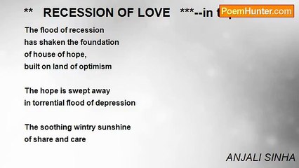 ANJALI SINHA - **   RECESSION OF LOVE   ***--in top 500
