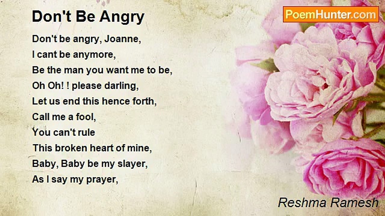 Reshma Ramesh - Don't Be Angry