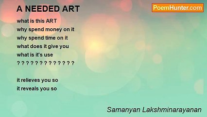 Samanyan Lakshminarayanan - A NEEDED ART