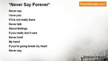 Broken Hearts - *Never Say Forever*