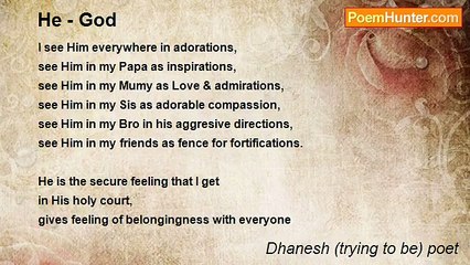 Dhanesh (trying to be) poet - He - God