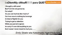 Emily Sleator aka Katastrophic Kyte3 NopyGirrl - i sOlemNly sWeaR! ! ! ! para QUE? ?