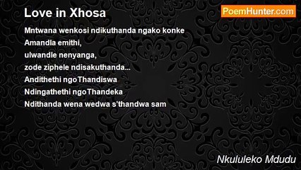 Nkululeko Mdudu - Love in Xhosa