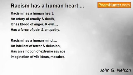 John G. Nelson - Racism has a human heart....