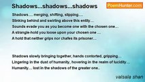 valsala shan - Shadows   shadows   shadows