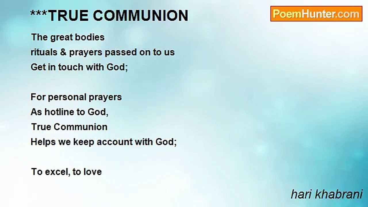 hari khabrani - ***TRUE COMMUNION
