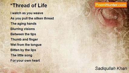 Sadiqullah Khan - *Thread of Life