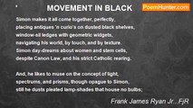 Frank James Ryan Jr...FjR - '              MOVEMENT IN BLACK