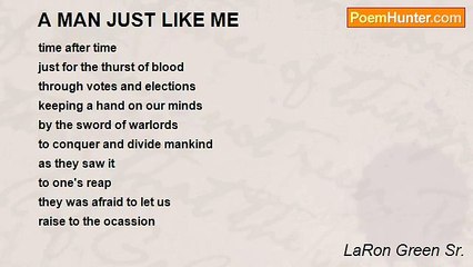 LaRon Green Sr. - A MAN JUST LIKE ME