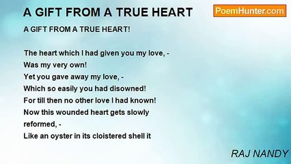 RAJ NANDY - A GIFT FROM A TRUE HEART
