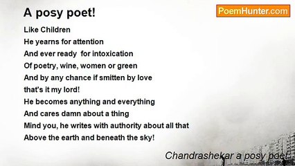 Chandrashekar a posy poet - A posy poet!