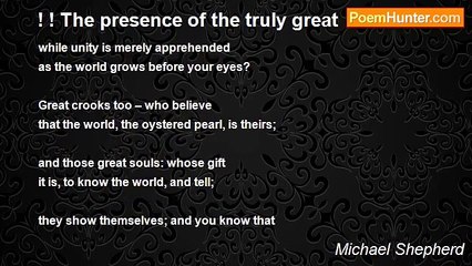 Michael Shepherd - ! ! The presence of the truly great