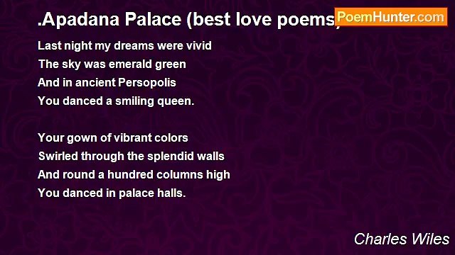 Charles Wiles - .Apadana Palace (best love poems)