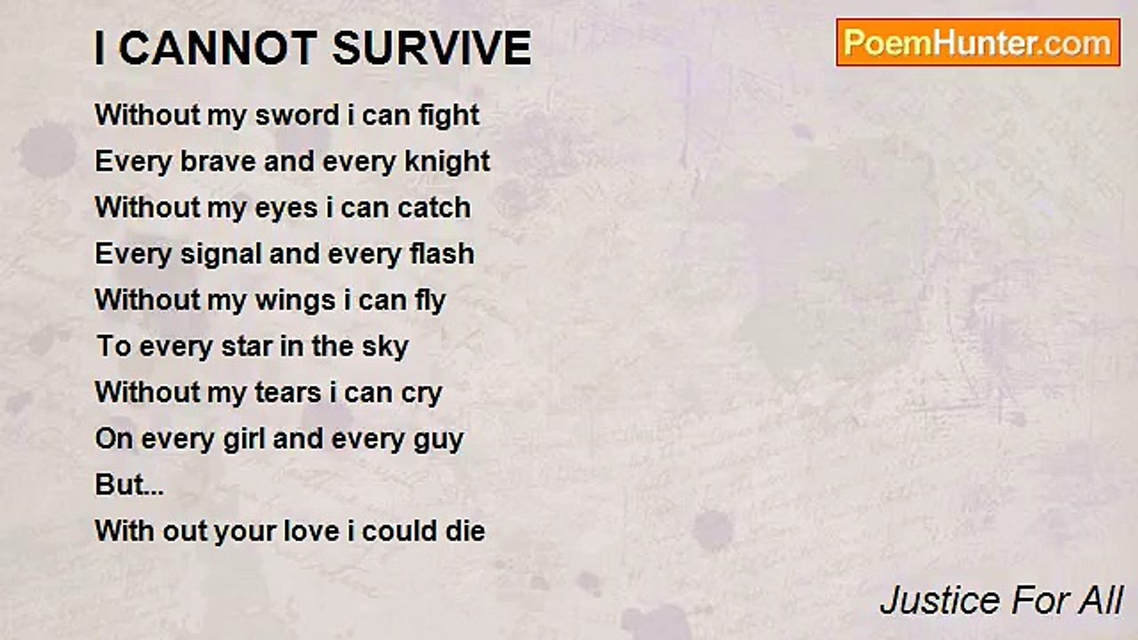 Justice For All - I CANNOT SURVIVE