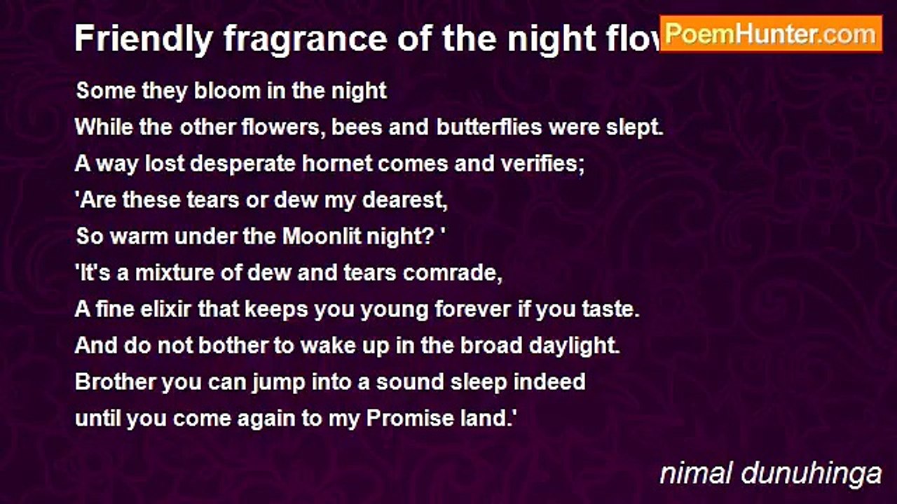nimal dunuhinga - Friendly fragrance of the night flowers
