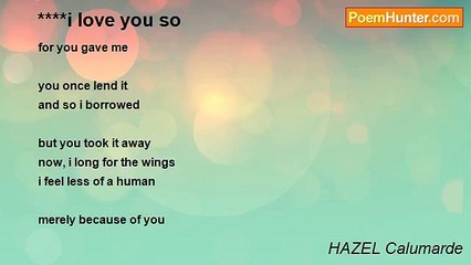 HAZEL Calumarde - ****i love you so
