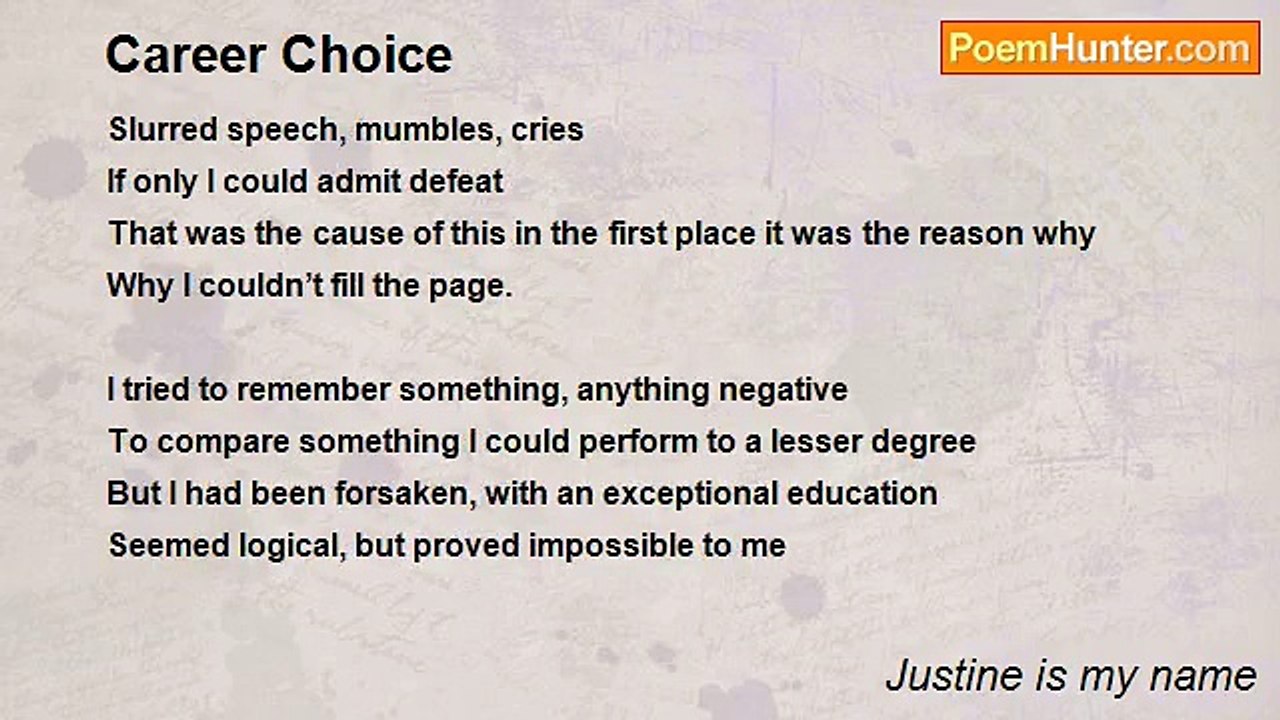 Justine is my name - Career Choice