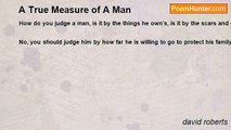 david roberts - A True Measure of A Man