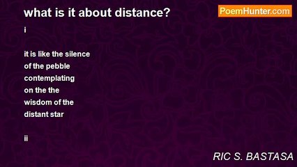 RIC S. BASTASA - what is it about distance?