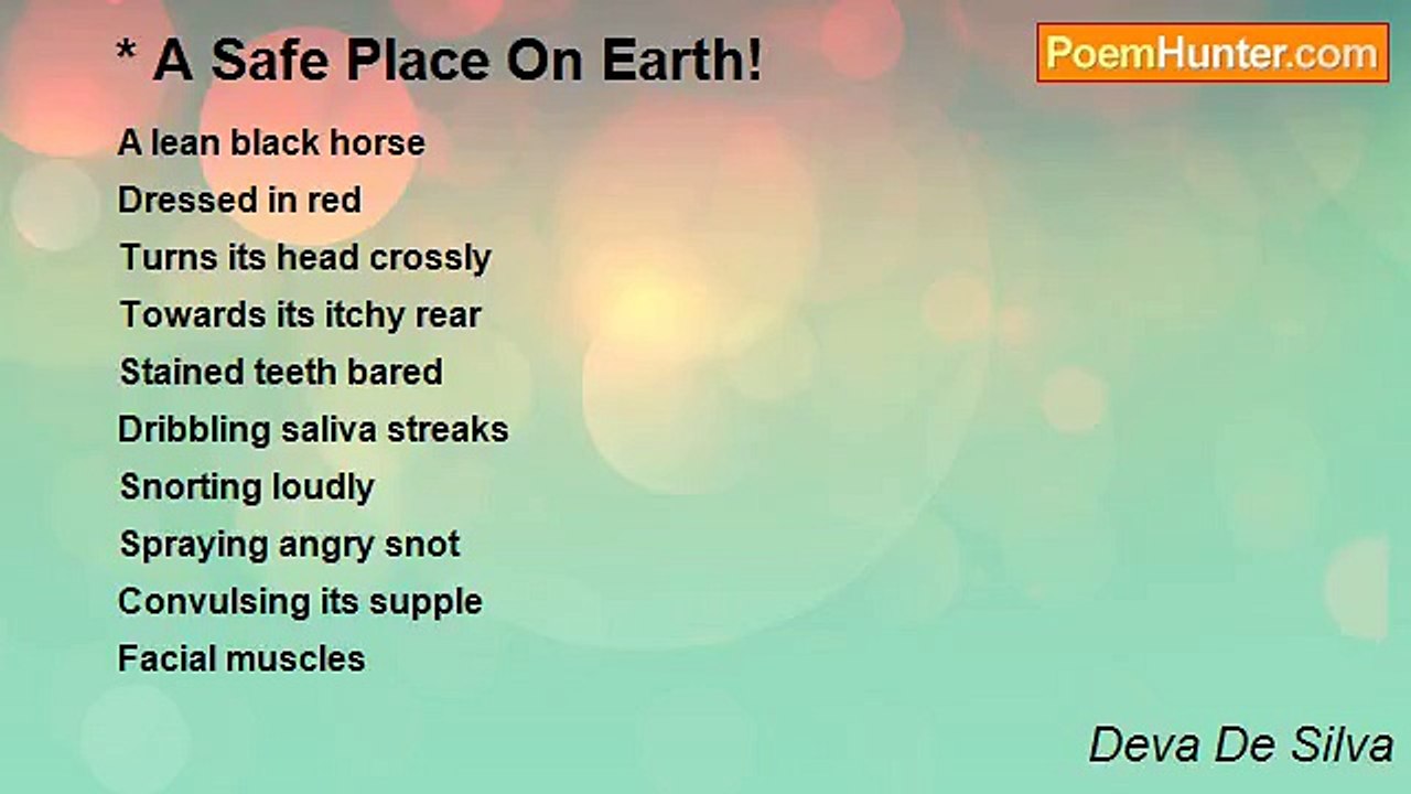 Deva De Silva - * A Safe Place On Earth!